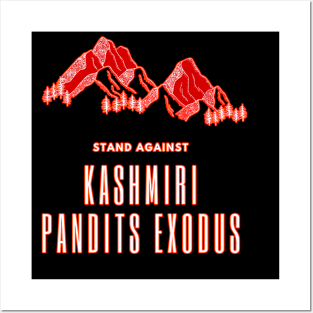 STAND AGAINST KASHMIRI PANDIT EXODUS IN 1990 Posters and Art